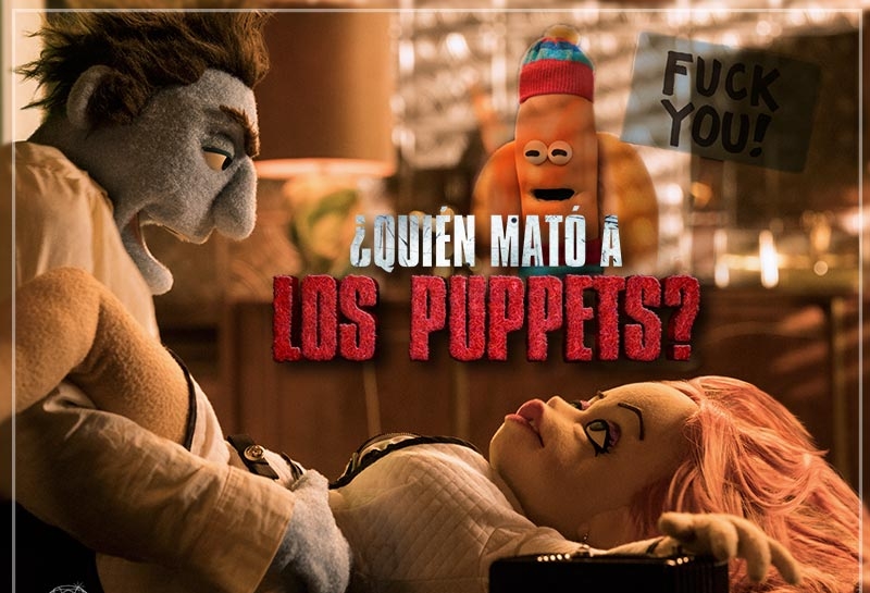 Cinco cosas que necesitás saber sobre ¿Quién mató a los Puppets?