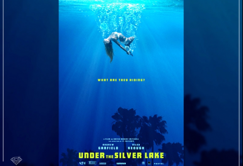 First poster release! Under the Silver Lake